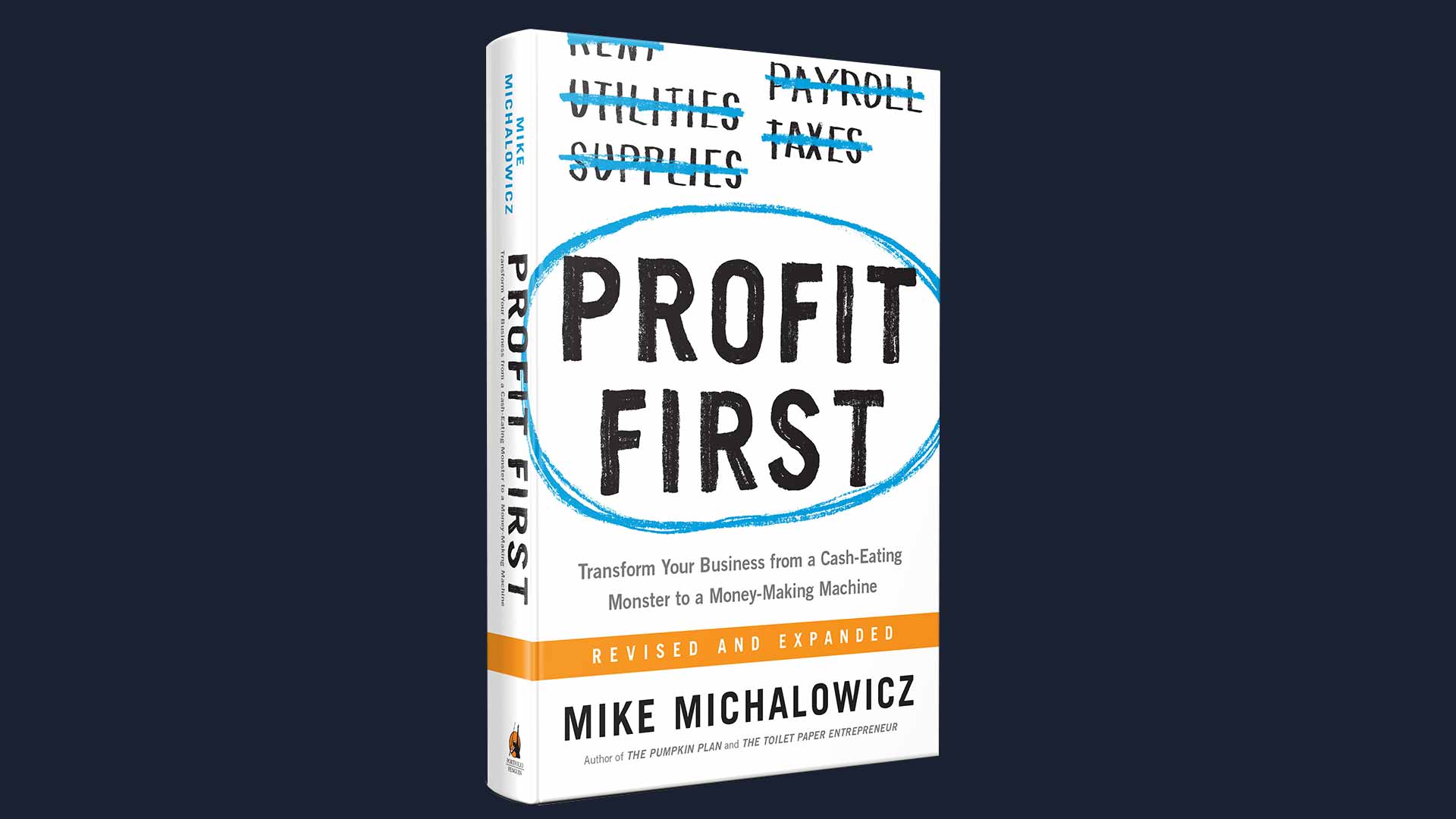 Sách ‘Profit First’: Ngừng Chạy Đua Theo Doanh Thu, Bắt Đầu Xây Dựng Một Doanh Nghiệp Có Lợi Nhuận