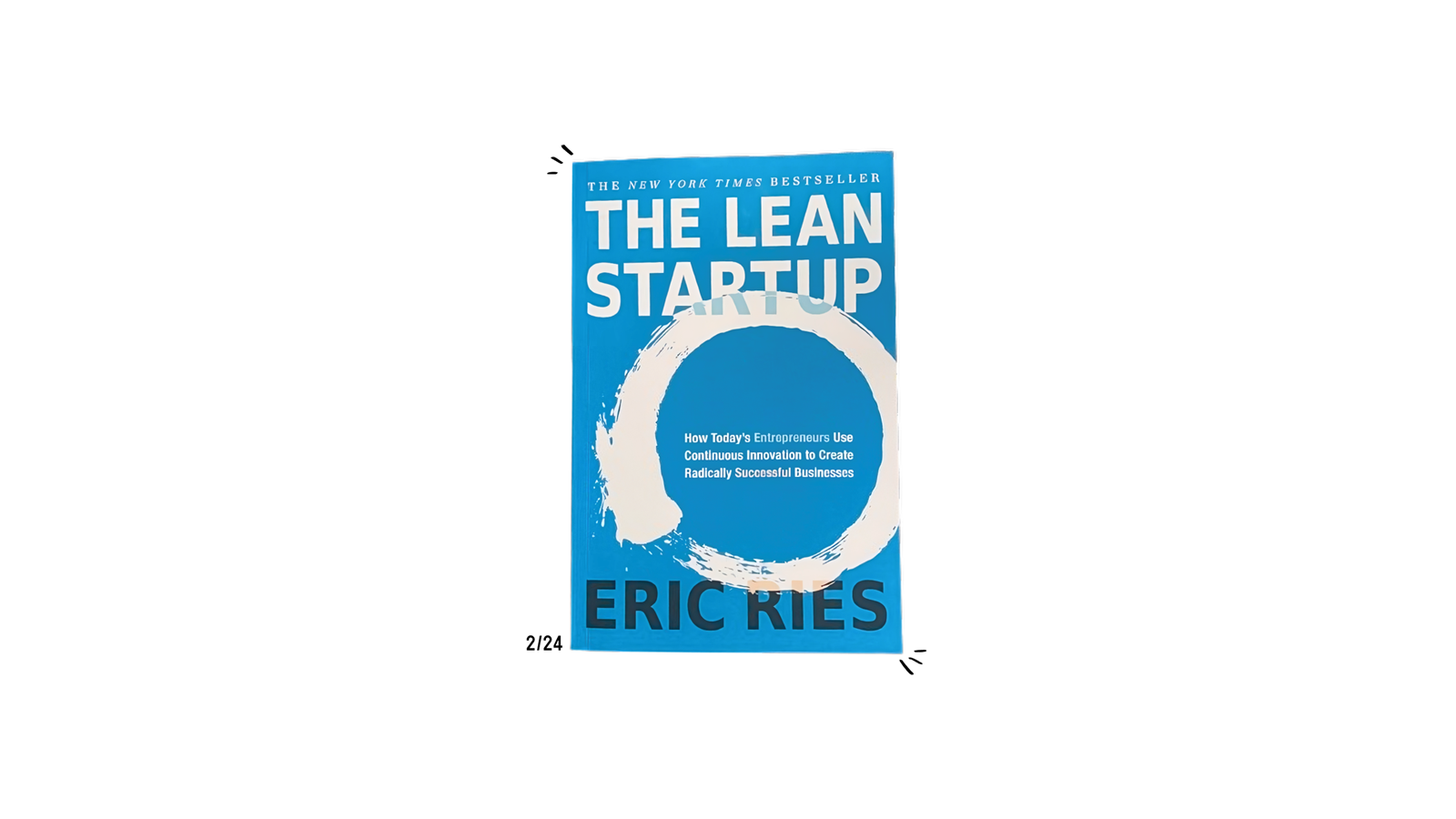 Sách The Lean Startup: Ngừng Phỏng Đoán, Bắt Đầu Xây Dựng Thương Hiệu Bằng Dữ Liệu